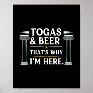 Poster Drôle Toga et la bière c'est pourquoi je' ; m i
