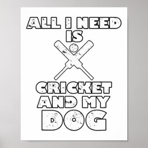 Poster Drôle Tout Ce Dont J'ai Besoin C'est Cricket Et Mo