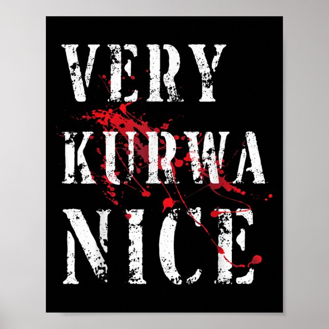 Poster Drôle très Kurwa Nice Lish Français Sarcasm Citati (Devant)