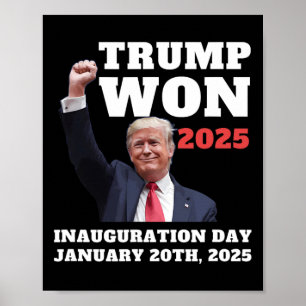 Poster Drôle Trump a gagné 2025 Jour d'investiture Équipe