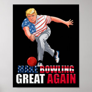 Poster Drôle Trump Bowling Faire Bowling Grande Encore