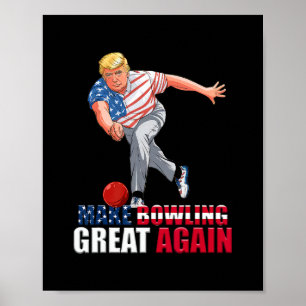 Poster Drôle Trump Bowling Faire Bowling Grandeur à nouve