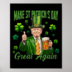 Poster Drôle Trump Faire St Patrick's Day Grande Encore I