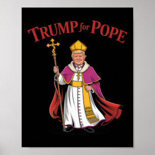 Poster Drôle Trump Pour Pape Catholique Vatican Papauté R