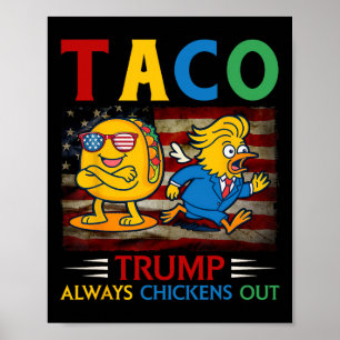 Poster Drôle Trump Taco Trump se dégonfle toujours 30