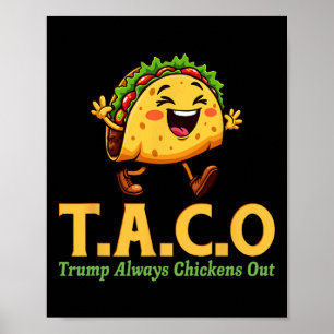 Poster Drôle Trump Taco Trump Toujours Se Défile