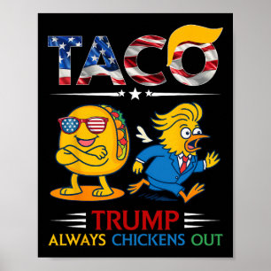 Poster Drôle Trump Taco Trump Toujours Se Défile _11 