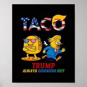 Poster Drôle Trump Taco Trump Toujours Se Défile 17