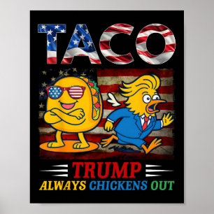 Poster Drôle Trump Taco Trump Toujours Se Défile _24