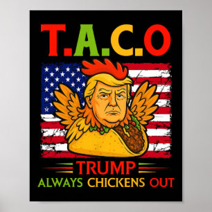 Poster Drôle Trump Taco Trump Toujours Se Défile _26 