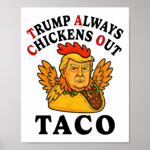 Poster Drôle Trump Taco Trump Toujours Se Défile _7