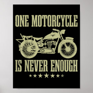 Poster Drôle Vintage Une moto ne suffit jamais Ridin