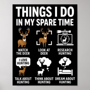 Poster Drôles de Choses de Cerf que Je Fais en Chassant D