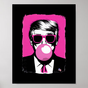 Poster Drôles Trump Bubble Gum Rose Sungles