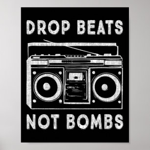 Poster Drop Beats Not Bombs Anti-guerre Boombox Music Pea