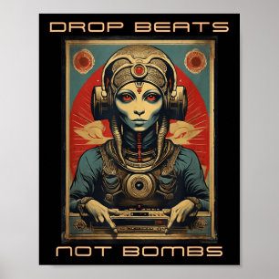 Poster Drop Beats Not Bombs Anti-War Alien Annunaki