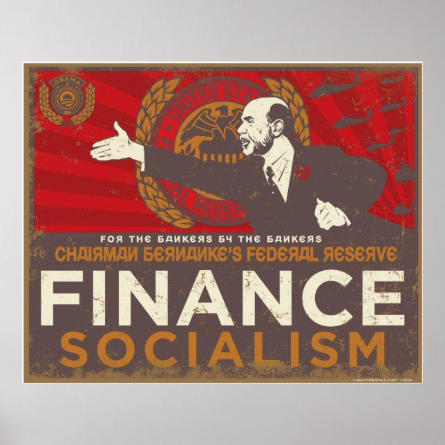 Poster du socialisme financier de Bernanke (Devant)