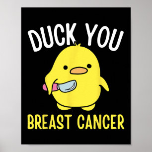Poster Duck You Breast Cancer Sensibilisation Survie Tee 