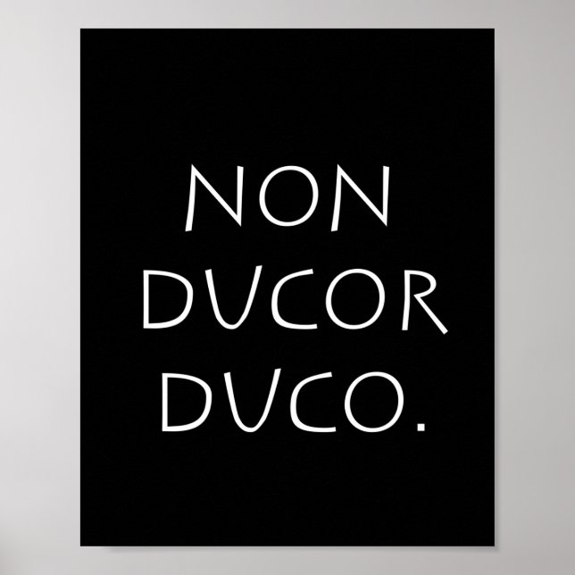 Poster duco non ducor (Devant)
