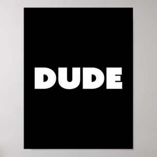 Poster Dude Pop Typographie Noir Et Blanc Personnalisable