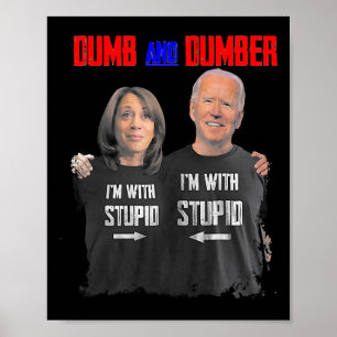 Poster Dumb Et Dumber Haris Et Biden Votent Pour Trump 20