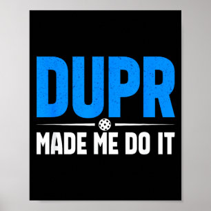 Poster Dupr ne ment pas _ citation drôle de notation de p