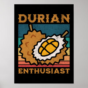 Poster Durian Enthousiast Funny Durian Lover