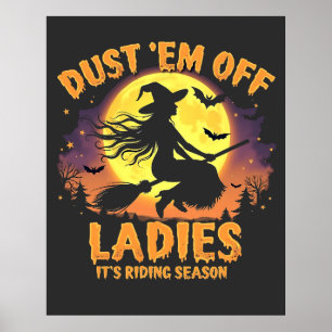 Poster Dust Em Off Ladies C'est la saison d'équitation Ha