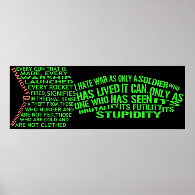 Poster Dwight Eisenhower Anti War Text Art (Devant)