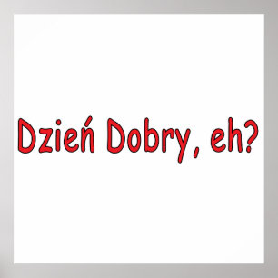 Poster Dzien Dobry, hein ?