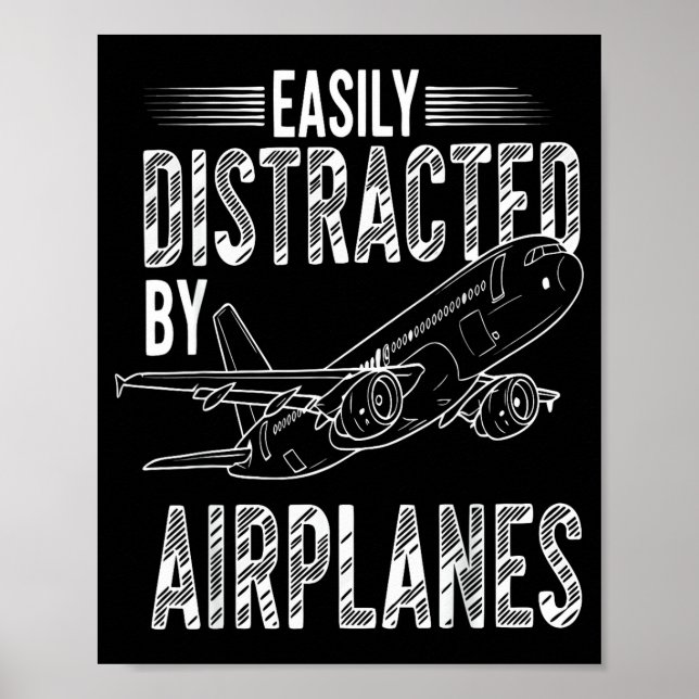 Poster Easily Distracted By Airplanes Funny Plane Lovers  (Devant)