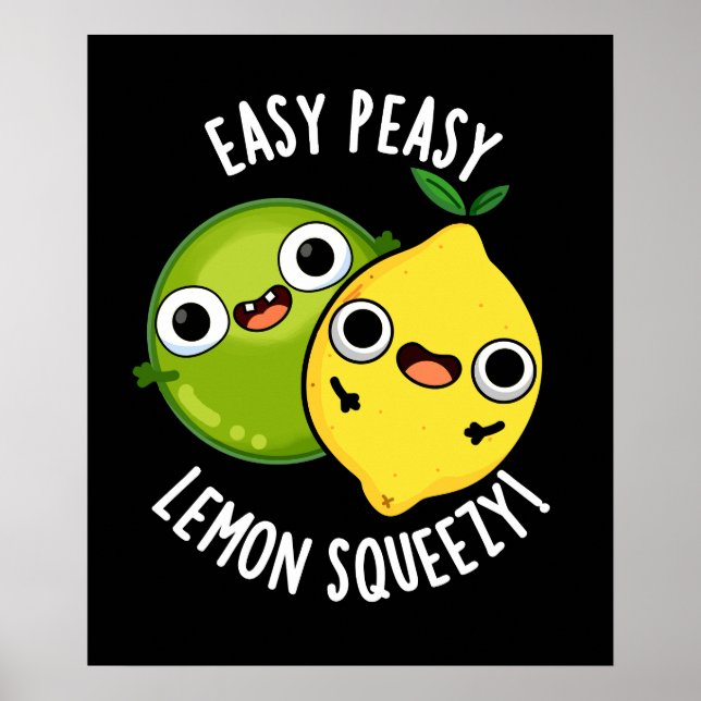 Poster Easy Peasy Lemon Squeezy Funny Fruit Pun Dark BG (Devant)