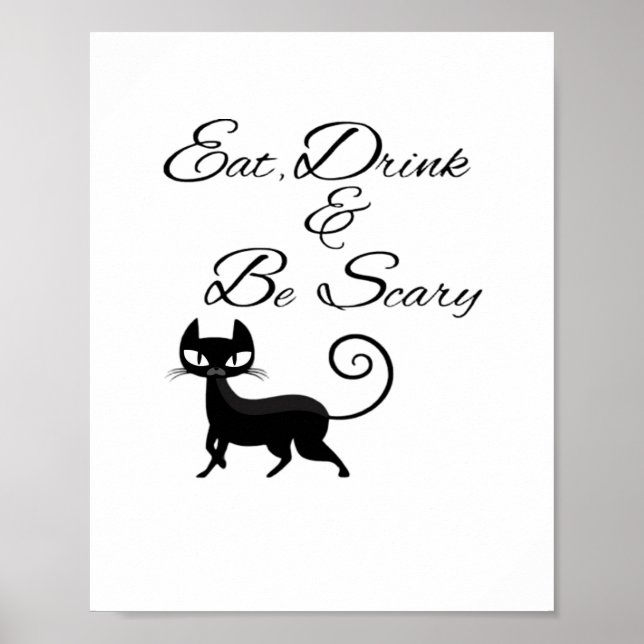 Poster Eat Drink And Be Scary Cat Funny Cute Spooky Hallo (Devant)