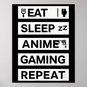 Poster Eat Sleep Anime Jeu Répéter Otaku Gamer Humour