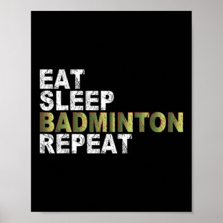Poster Eat Sleep Badminton Repeat 