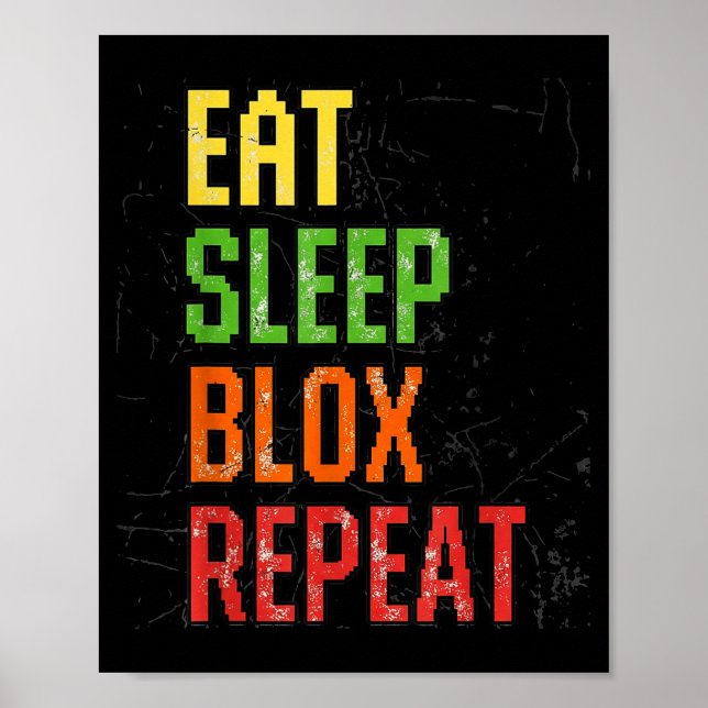 Poster Eat Sleep Blox Repeat, Blox Gaming, Funny Blox Cos (Devant)