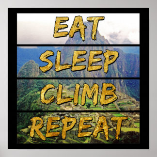 Poster Eat Sleep Climat Repeat - Machu Picchu, Pérou
