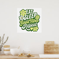 Eat Sleep Good Vibes Répéter l'affiche