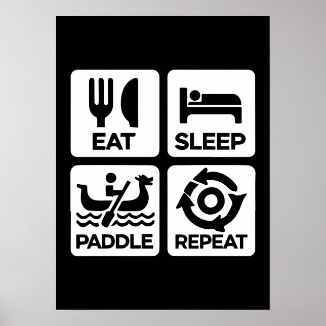 Poster Eat Sleep Paddle Repeat - Dragon Boat Racing (Devant)