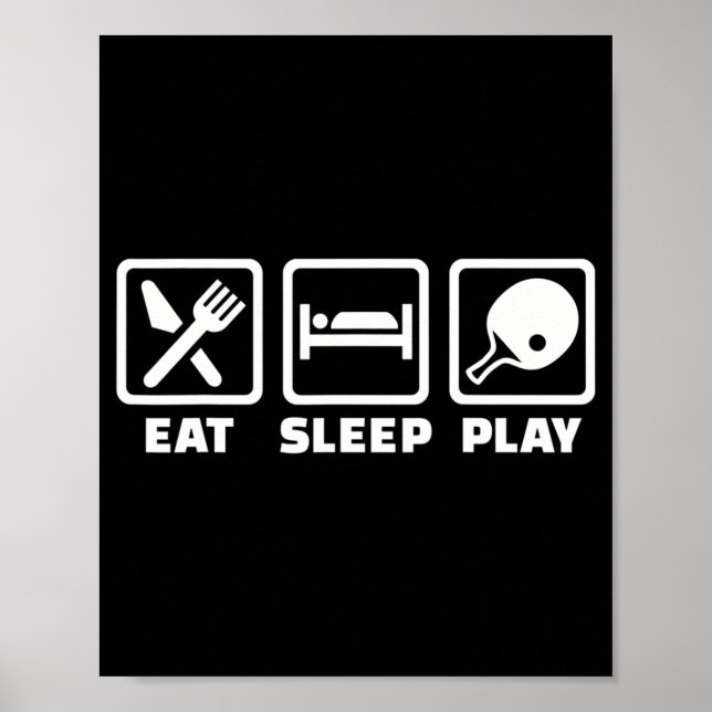 Poster Eat sleep play ping pong  (Devant)