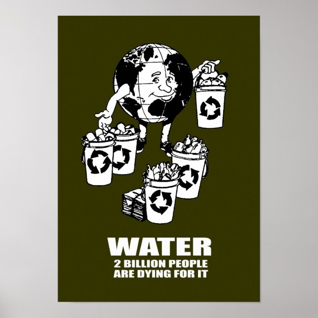 POSTER EAU - DEUX MILLIARDS DE PERSONNES MEURTENT POUR ÇA (Devant)