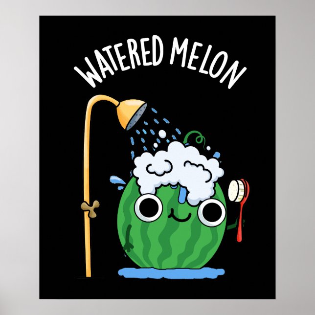 Poster Eau Melon Funny Watermelon Pun Dark BG (Devant)
