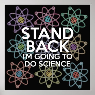 POSTER ÉCARTEZ-VOUS JE VAIS FAIRE DE LA SCIENCE