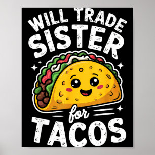 Poster Échangerai ma sœur contre des tacos filles garçons