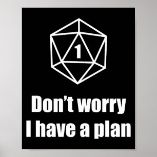 Poster Échec D20 Ne vous inquiétez pas j'ai un plan