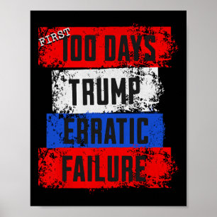 Poster Échec erratique des 100 premiers jours de Trump Éc