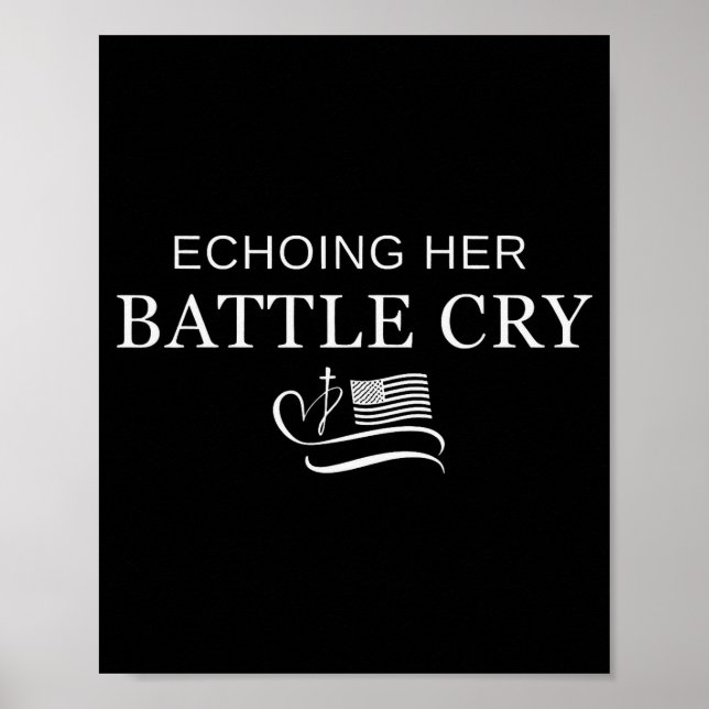 Poster Echoing Her Battle Cry Usa Flag Christian  (Devant)