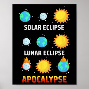 Poster Eclipse Lunaire Eclipse Apocalypse Funny Eclipse