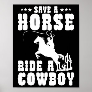 Poster Économisez Une Promenade À Cheval Un Cowboy Drôle 