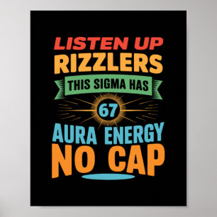 Poster Écoutez bien les Rizzlers, ce Sigma a 67 Aura Éner